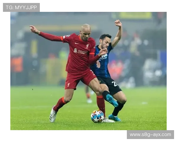 法比尼奥中场价值凸显,攻防枢纽作用再获认可